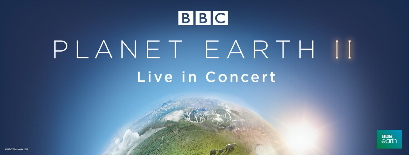 BBC Planet Earth II Live in Concert