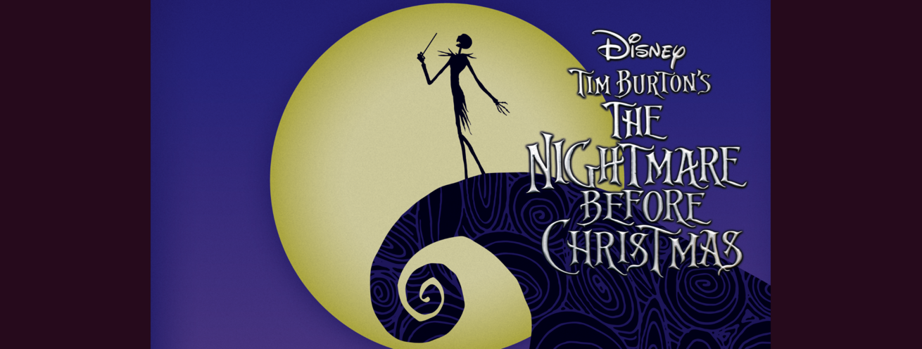 Disney Tim Burton&#39;s
The Nightmare Before Christmas
Live in Concert