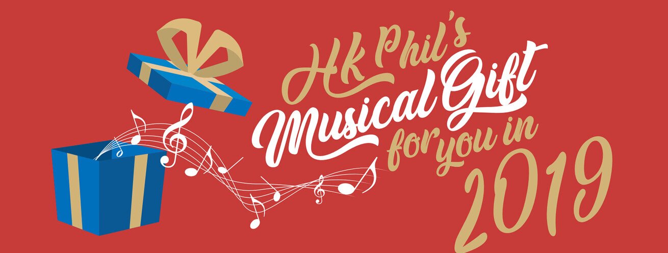 HK Phil’s Musical Gift For You in 2019